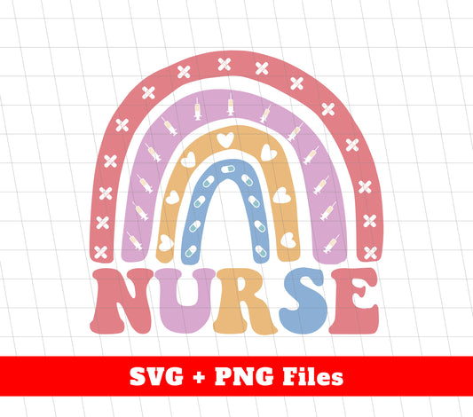 Nurse, My Nurse, Best Nurse Ever, Nurse Groovy, Rainbow Nurse, Svg Files, Png Sublimation