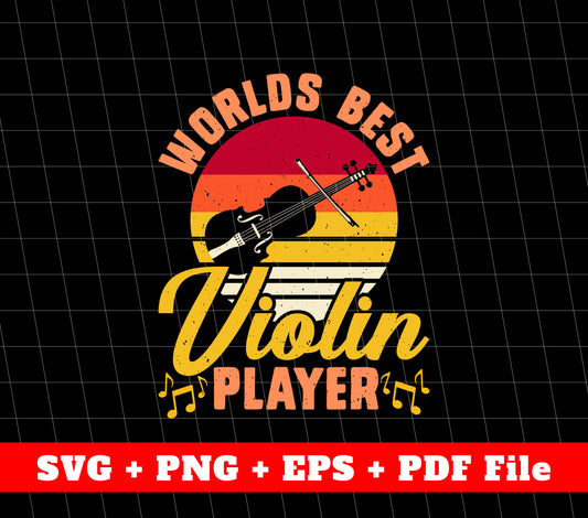 World's Best Violin Player, Love Violin Svg, Retro Violin, Svg File, Png Sublimation File