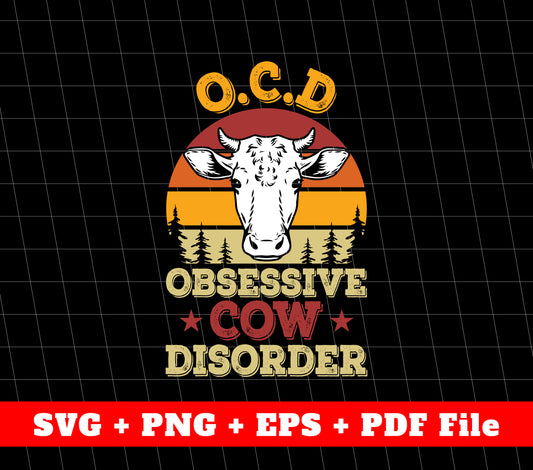 OCD Svg, Obsessive Cow Disorder Svg, Retro Cow Svg, Svg File, Png Sublimation File