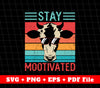 Stay Mootivated Svg, Retro Cow Svg, Cow Head Svg, Svg File, Png Sublimation File