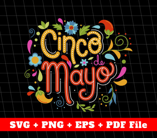 Love Cinco De Mayo Svg, Cinco de Mayo Party, Svg File, Png Sublimation File