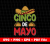 Best Cinco De Mayo Svg, Cinco de Mayo Love Tacos, Svg File, Png Sublimation File