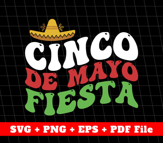 Cinco De Mayo Fiesta Svg Gift, Mexican Svg, Svg File, Png Sublimation File