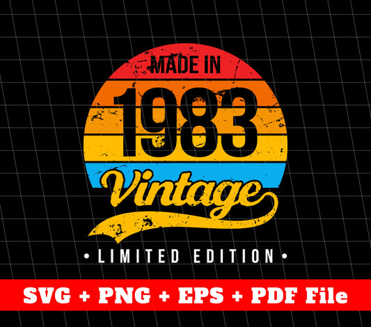 Made In 1983 Svg Gift, 1983 Limited Edition, Vintage 1983 Svg Gift, Svg File, Png Sublimation File