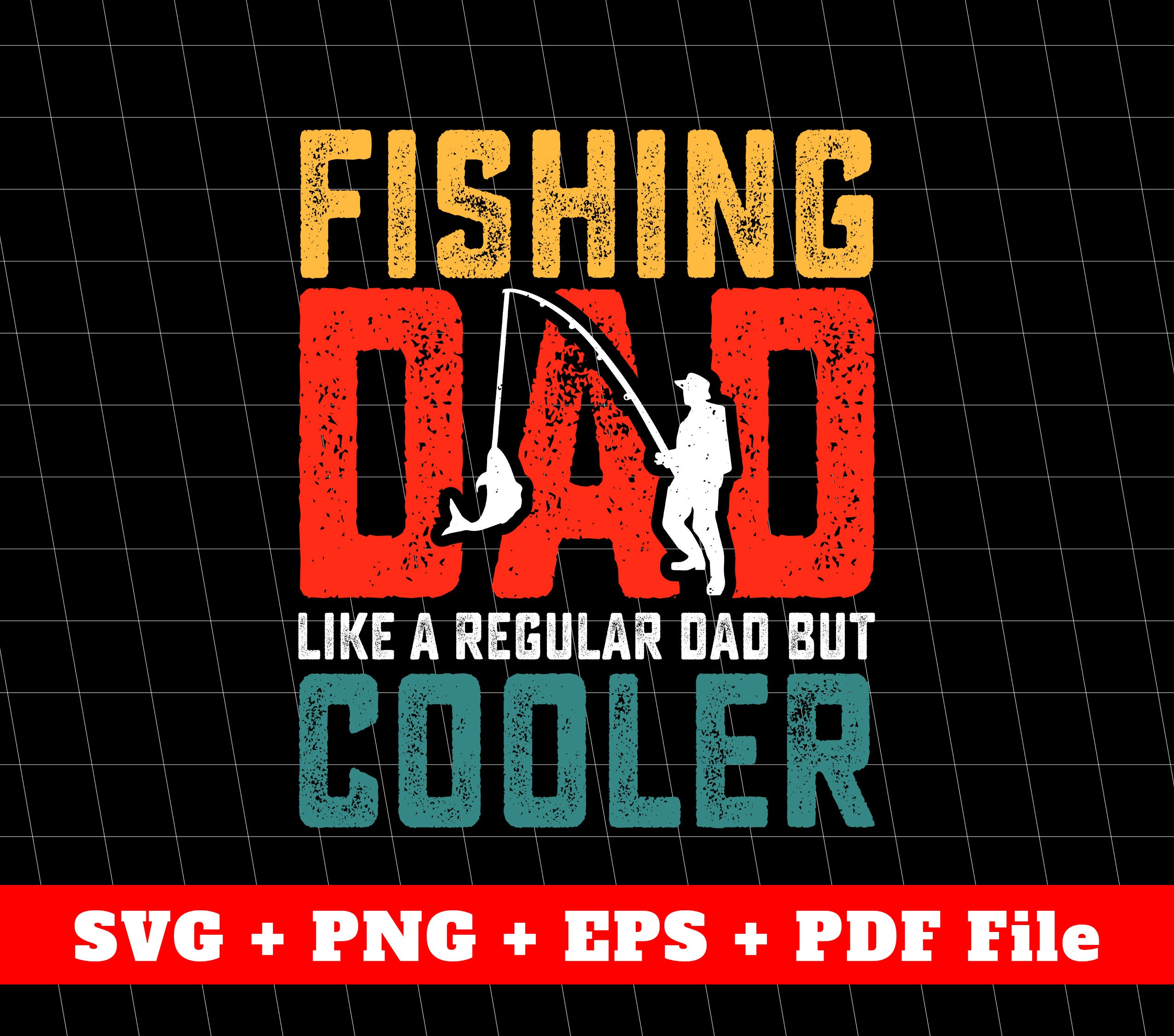 Fishing Svg, Cool Dad Svg, Retro Fishing, Father's Day Gifts, SVG File ...