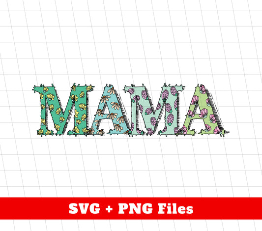 Green Flower Mama, Love Mama, Mother's Day Gift, Digital Files, Png Sublimation