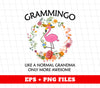 Grammingo Lover, Like A Normal Grandma Only More Awesome, Digital Files, Png Sublimation