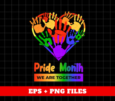 Pride Month, We Are Together, Love LGBT, LGBT Day Gifts, Digital Files, Png Sublimation