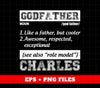 God Father, Like A Father But Cooler, Awesome Dad, Respected Dad, Exceptional Dad, Digital Files, Png Sublimation