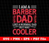 Cool Dad Svg, Barber Dad Svg, Father's Day Gifts, SVG Files, PNG Sublimation File