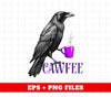 Cawfee Gift, Funny Bird, Grey Bird Drink Coffee, Love Bird, Love Coffee, Raven Bird, Crow Bird, Digital Files, Png Sublimation