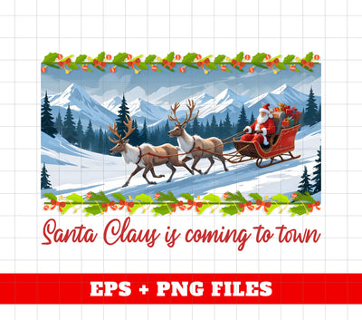 Santa Claus Is Coming To Town, Christmas Town, Raindeer Ride Santa, Digital Files, Png Sublimation