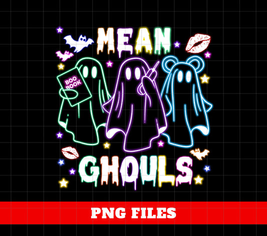 Mean Ghouls, Happy Halloween, Neon Halloween, Cute Boo, Digital Files, Png Sublimation