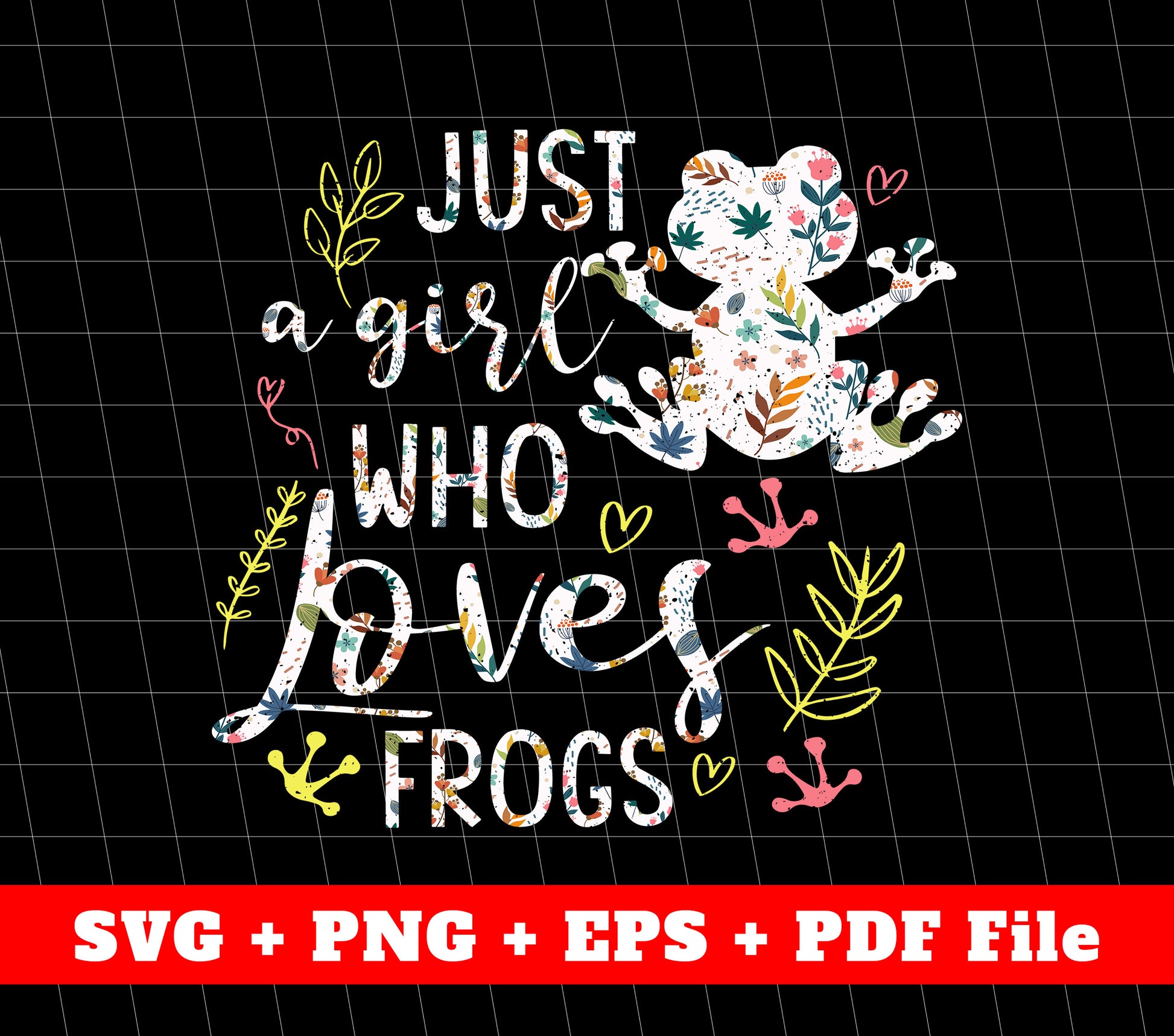Just A Girl Who Loves Frogs, Frog Princess, Groovy Frog, SVG Files, PNG Sublimation File