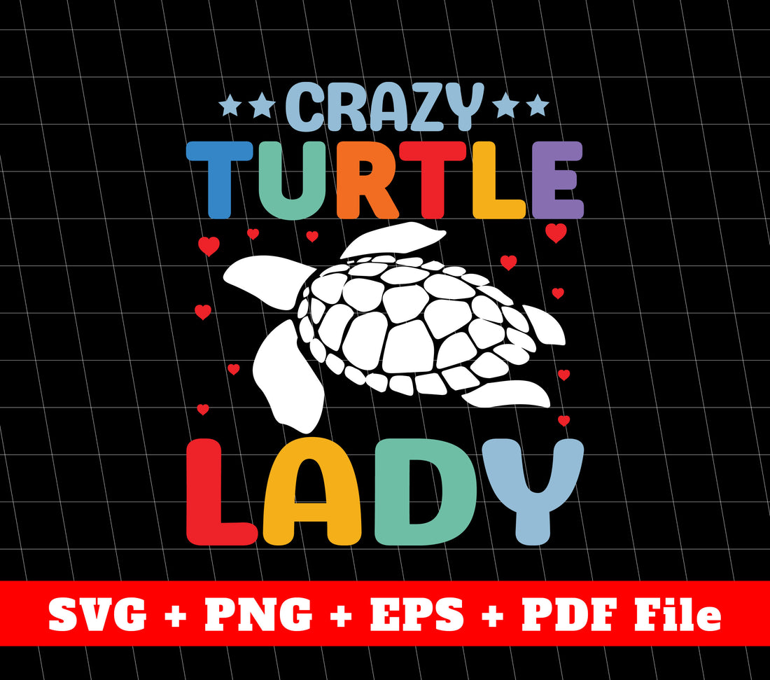 Crazy Turtle Lady, Turtle Svg, Retro Turtle Svg, Vintage Turtle, Svg Files, Png Sublimation