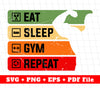 Eat Sleep Gym Repeat, Retro Gym, Gymer Svg, Fitness Design, Svg Files, Png Sublimation