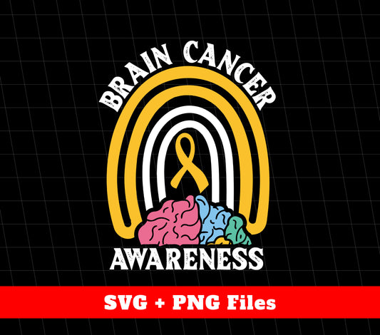 Brain Cancer Awareness, Be Strong, Cancer Against, Svg Files, Png Sublimation