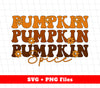 Pumpkin Spice, Thankful's Day, Thanksgiving Season, Svg Files, Png Sublimation