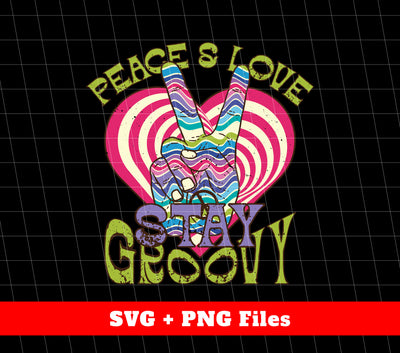 Peace And Love Groovy, Peace Groovy, Groovy Heart, Hypnosis Circle, Svg Files, Png Sublimation