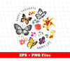 Happy Thoughts, Happy Life, Flower And Butterfly, Digital Files, Png Sublimation