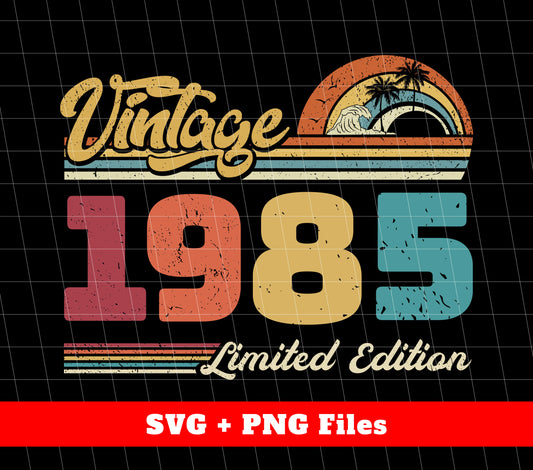 Celebrate your special day with our Vintage 1985, Retro 1985 Birthday, 1985 Limited Edition digital files. Print and sublimate your own unique Png designs for a nostalgic throwback. Commemorate your milestone in style with these expertly crafted vintage designs.