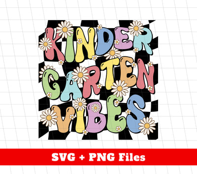 Kingdergarten Vibes, Groovy Kindergarten With Daisy, Digital Files, Png Sublimation