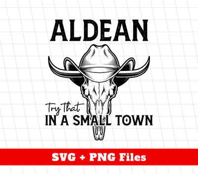 Aldean, Try That In A Small Town, Cow Head Skull, Digital Files, Png Sublimation