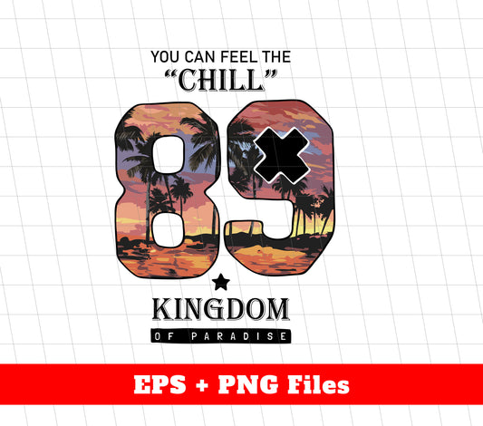 Can Feel The Chill , Kingdom Of Paradise, 89 Kingdom, Digital Files, Png Sublimation