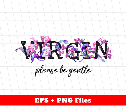 Virgin, Flower Style, Please Be Gentle, Purple Floral, Digital Files, Png Sublimation