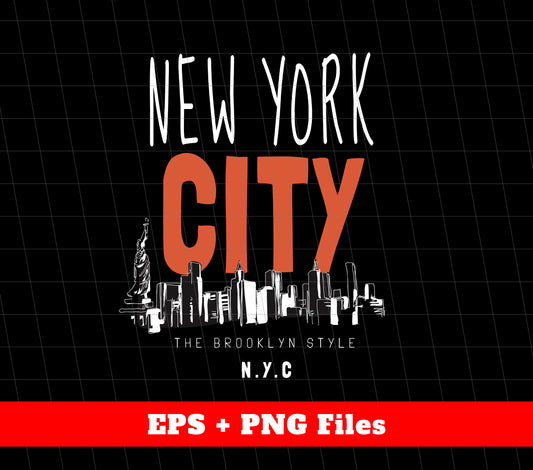 New York City, The Brooklyn Style, New York Lover, Digital Files, Png Sublimation