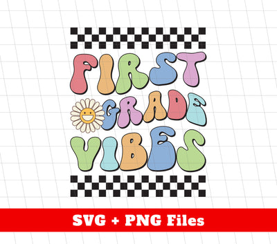 First Grade Vibes, Groovy School, Back To Shool, Digital Files, Png Sublimation