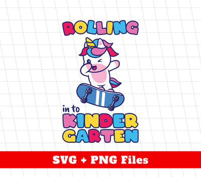 Rolling In To Kindergarten, Unicorn Surfing Skateboard, Digital Files, Png Sublimation