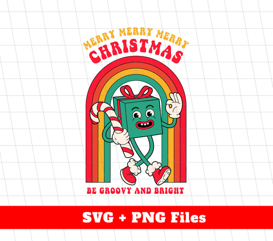 Merry Christmas, Be Groovy And Bright, Groovy Rainbow, Digital Files, Png Sublimation