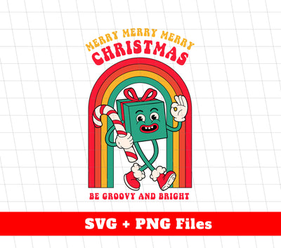 Merry Christmas, Be Groovy And Bright, Groovy Rainbow, Digital Files, Png Sublimation