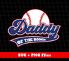 Daddy Of The Rookie, Father's Day Gift, Baseball Player, Digital Files, Png Sublimation