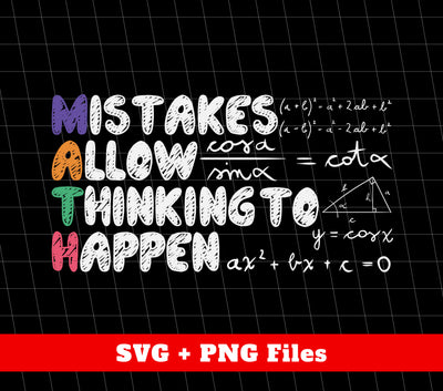 Mistakes Allow Thinking To Happen, Love Math, Digital Files, Png Sublimation