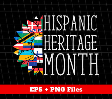 Hispanic Lover, Hispanic Heritage Month, Hispanic Flags, Digital Files, Png Sublimation