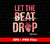 Let The Beat Drop, Red Heartbeat, Adenosine Medicine, Digital Files, Png Sublimation