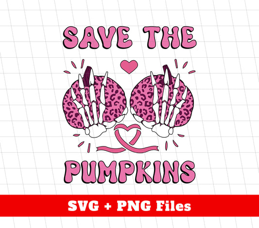 Save The Pumpkins, Leopard Pumpkin, Pink Pumpkin, Svg Files, Png Sublimation