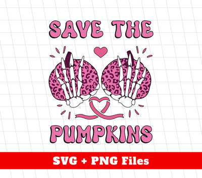 Save The Pumpkins, Leopard Pumpkin, Pink Pumpkin, Svg Files, Png Sublimation