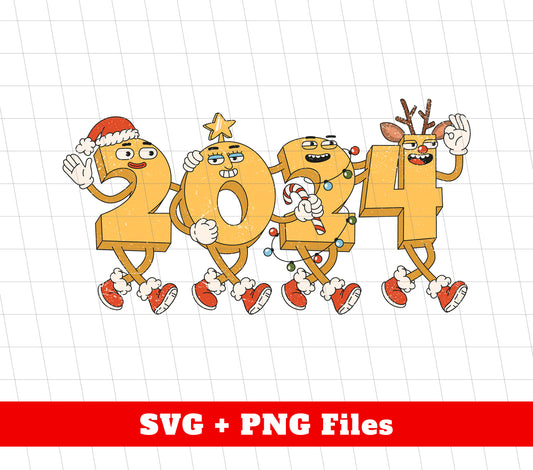 2024 Come Here, Happy 2024, Merry Christmas 2024, Svg Files, Png Sublimation