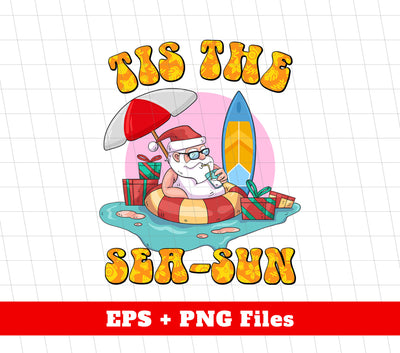 Tis The Sea-Sun, This The Season, Santa Relax On The Seaside, Trendy Christmas, Png Sublimation