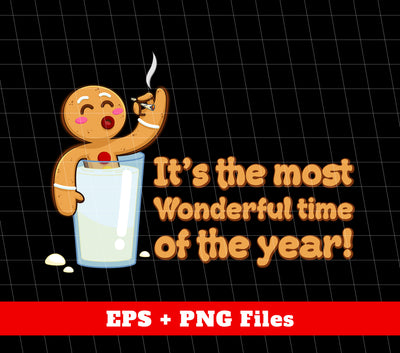 It's The Most Wonderful Time of The Year, Chilling Gingerbread, Digital Files, Png Sublimation