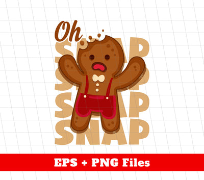 Oh Snap, Break Gingerbread, Funny Gingerbread, Digital Files, Png Sublimation