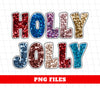 Holly Jolly, Sequin Holly Jolly, Blink Glitter Christmas, Digital Files, Png Sublimation