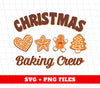 Christmas Baking Crew, Gingerbread Crew, Set Of Gingerbread, Digital Files, Png Sublimation