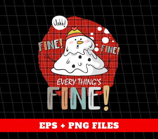 It's Fine, Everythings Fine, Melting Snowman, Plaid Xmas, Digital Files, Png Sublimation