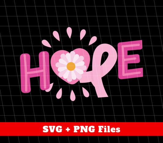 Hope, Please Hope, Pink Ribbon, Aweness, Hopeness, Digital Files, Png Sublimation