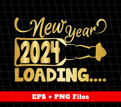 Happy New Year 2024, Loading 2024, Golden Style, Png Sublimation