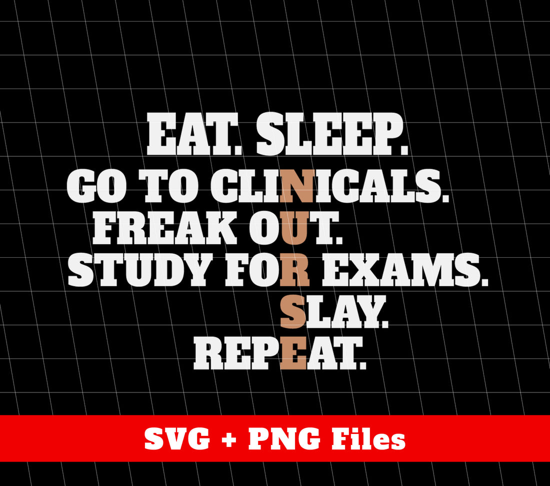 Get through your clinicals with ease thanks to Eat Sleep, Go To Clinicals, Freak Out, Study To Exams, Png Sublimation. This sublimation design will help you power through your studies, so you can focus on becoming a healthcare expert. With a dedicated and informed mind, you'll excel in your exams and become a successful healthcare professional.